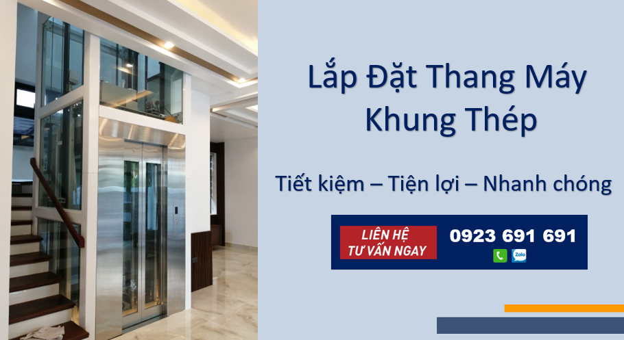 Lắp đặt thang máy gia đình khung thép